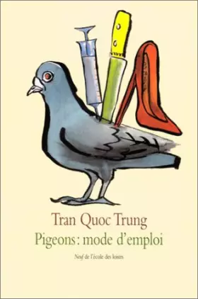 Couverture du produit · Pigeons : Mode d'emploi