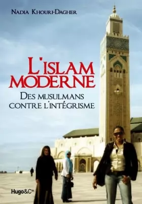 Couverture du produit · L'Islam moderne, des musulmans contre l'intégrisme
