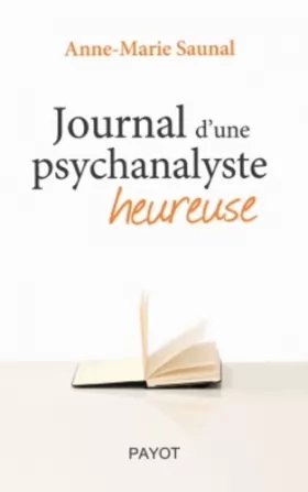 Couverture du produit · Journal d'une psychanalyste heureuse