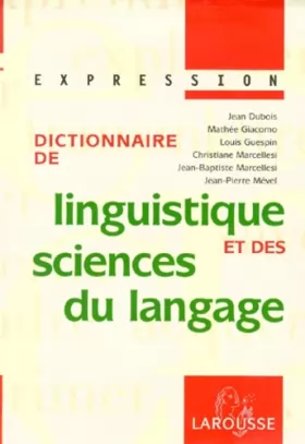 Couverture du produit · Dictionnaire de linguistique et des sciences du langage