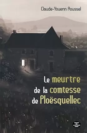 Couverture du produit · Le meurtre de la comtesse de Ploesquellec