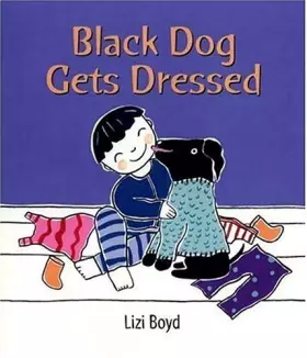Couverture du produit · Black Dog Gets Dressed