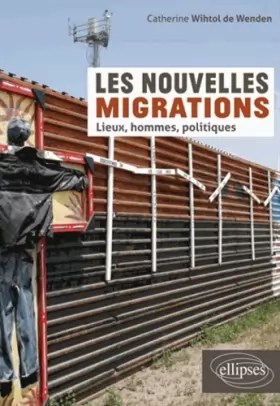 Couverture du produit · Les Nouvelles Migrations Lieux Hommes Politiques