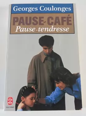 Couverture du produit · Pause-café, pause-tendresse