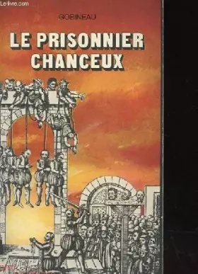 Couverture du produit · Le Prisonnier chanceux ou les Aventures de Jean de La Tour-Miracle (Aventures)