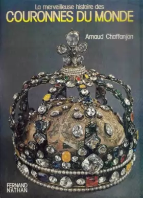 Couverture du produit · La Merveilleuse histoire des couronnes du monde