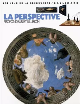 Couverture du produit · La Perspective : Profondeur et illusion