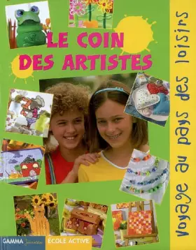 Couverture du produit · Le coin des artistes : Voyage au pays des loisirs !