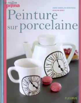 Couverture du produit · Peinture sur porcelaine