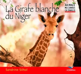 Couverture du produit · La Girafe blanche du Niger