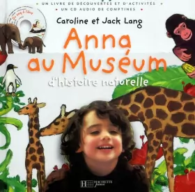 Couverture du produit · Anna au muséum, tome 1 : Anna a trois ans : elle découvre le langage