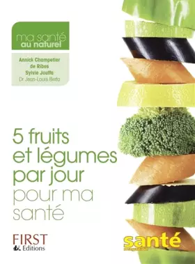 Couverture du produit · 5 fruits et légumes par jour pour ma santé