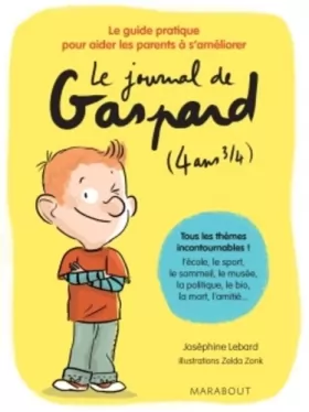 Couverture du produit · LE JOURNAL DE GASPARD 4 ANS 3/4 LE GUIDE PRAT