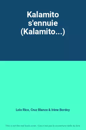 Couverture du produit · Kalamito s'ennuie (Kalamito...)