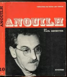 Couverture du produit · Anouilh - collection théâtre de tous les temps n°10