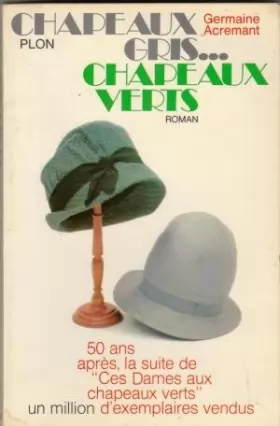 Couverture du produit · Chapeaux gris... chapeaux verts