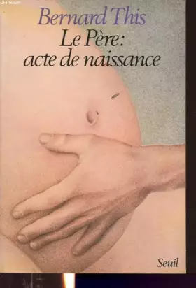 Couverture du produit · Le pere acte de naissance