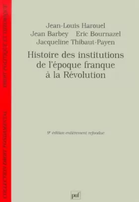 Couverture du produit · Histoire des institutions de l'époque franque à la Révolution