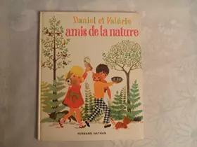 Couverture du produit · Daniel et valerie, amis de la nature