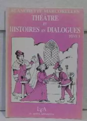 Couverture du produit · Théâtre et histoire en dialogue, tome 5
