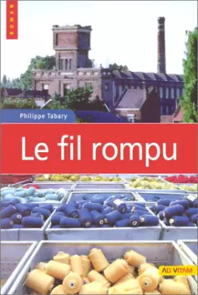 Couverture du produit · Le Fil rompu
