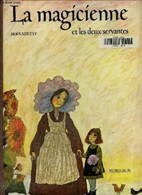 Couverture du produit · Magicienne et 2 servant r                                                                     073193