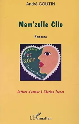 Couverture du produit · Mam'Zelle Clio Lettres d'Amour a Charles Trenet