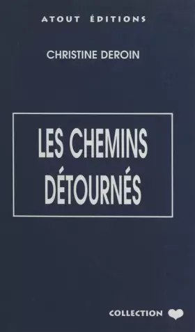 Couverture du produit · Les chemins détournés