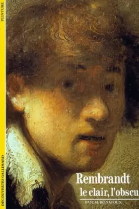 Couverture du produit · Rembrandt : "Le Clair, l'Obscur"