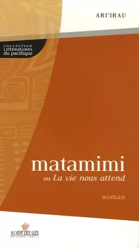 Couverture du produit · Matamimi ou La vie nous attend