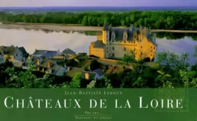 Couverture du produit · Châteaux de La Loire