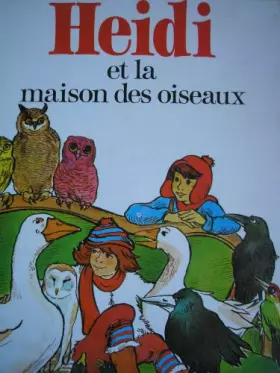 Couverture du produit · Heidi et la maison des oiseaux