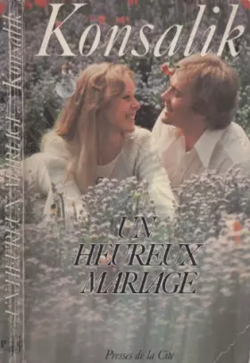 Couverture du produit · Un heureux mariage : roman
