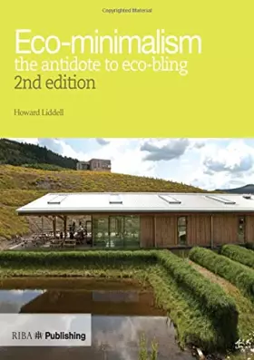 Couverture du produit · Ecominimalism: The Antidote to Eco-bling