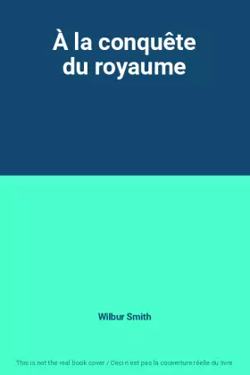 Couverture du produit · À la conquête du royaume