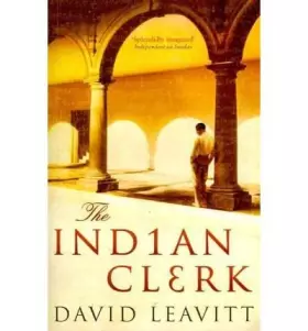 Couverture du produit · TheIndian Clerk by Leavitt, David ( Author ) ON Feb-02-2009, Paperback