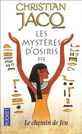 Couverture du produit · Les Mysteres D'Osiris 3/Le Chemin De Feu