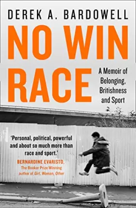 Couverture du produit · No Win Race: A Memoir of Belonging, Britishness and Sport
