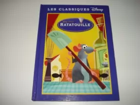 Couverture du produit · Ratatouille - Les classiques disney (éditions france loisirs) cartonné