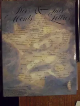 Couverture du produit · Par monts & par lettres: Voyage littéraire à travers la France