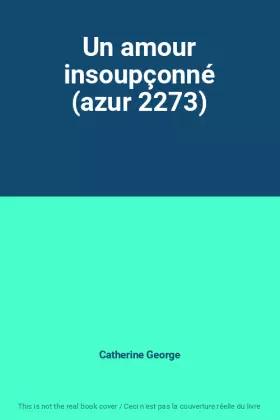 Couverture du produit · Un amour insoupçonné (azur 2273)
