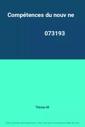 Couverture du produit · Compétences du nouv ne                                                                        073193