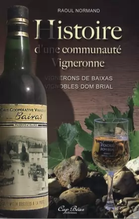 Couverture du produit · Histoire d'une communauté vigneronne
