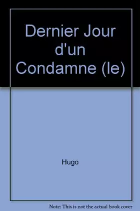 Couverture du produit · Le dernier jour d'un condamné