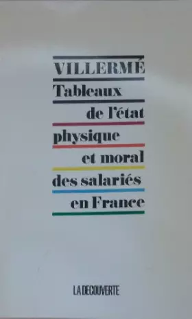 Couverture du produit · Tableaux de l'état physique et moral des salariés en France
