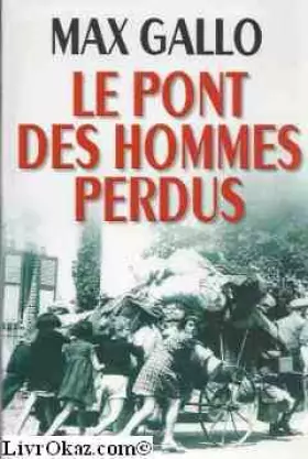 Couverture du produit · Le pont des hommes perdus