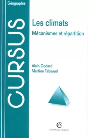 Couverture du produit · Les Climats : Mécanismes et répartition, 2e édition