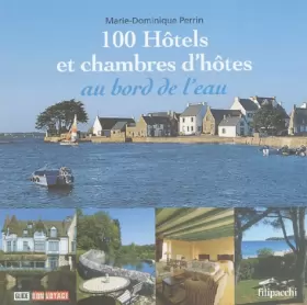 Couverture du produit · 100 hôtels et chambres d'hôtes au bord de l'eau