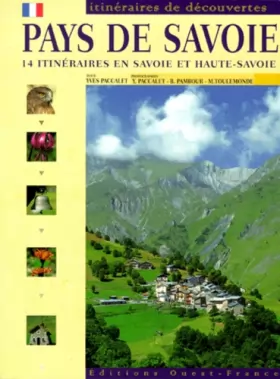 Couverture du produit · Pays de Savoie. 14 itinéraires en Savoie et Haute-Savoie