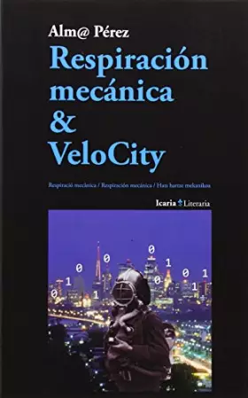 Couverture du produit · Respiración mecánica & VeloCity: Respiració mecànica / Respiración mecánica / Hats hartze mekanikoa